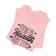 Load image into Gallery viewer, Mental Health Matters