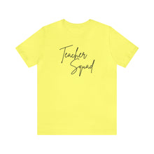 Load image into Gallery viewer, Teacher Squad