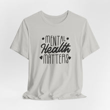 Load image into Gallery viewer, Mental Health Matters