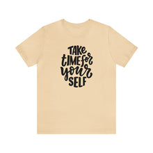 Load image into Gallery viewer, Take Time For Yourself