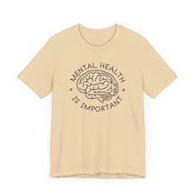 Load image into Gallery viewer, Mental Health Is Important