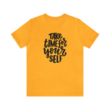 Load image into Gallery viewer, Take Time For Yourself