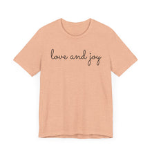 Load image into Gallery viewer, Love and Joy