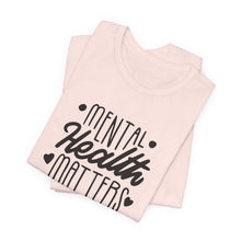 Load image into Gallery viewer, Mental Health Matters