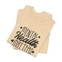 Load image into Gallery viewer, Mental Health Matters