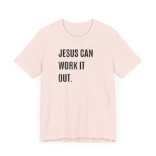 Load image into Gallery viewer, Jesus Can Work It Out