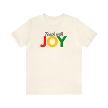Load image into Gallery viewer, Teach with JOY