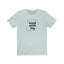 Load image into Gallery viewer, Lead with Joy