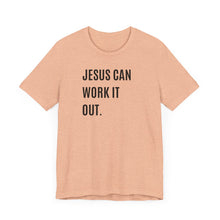 Load image into Gallery viewer, Jesus Can Work It Out
