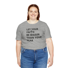 Load image into Gallery viewer, Let Your Faith...
