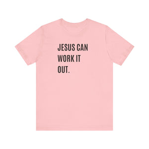 Jesus Can Work It Out