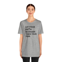 Load image into Gallery viewer, Let Your Faith...
