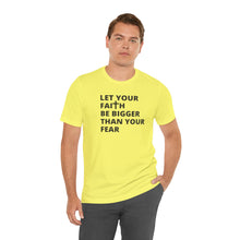 Load image into Gallery viewer, Let Your Faith...
