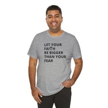 Load image into Gallery viewer, Let Your Faith...
