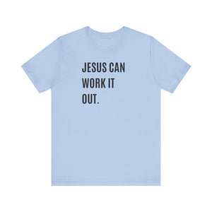 Jesus Can Work It Out