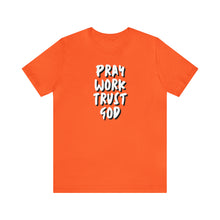 Load image into Gallery viewer, Pray Work Trust God
