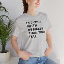 Load image into Gallery viewer, Let Your Faith...
