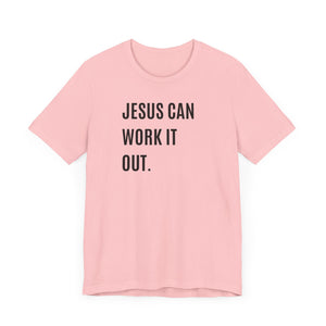 Jesus Can Work It Out