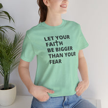 Load image into Gallery viewer, Let Your Faith...
